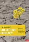 Image for Leading Collective Efficacy: Powerful Stories of Achievement and Equity