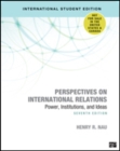 Image for Perspectives on International Relations - International Student Edition : Power, Institutions, and Ideas