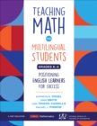 Image for Teaching math to multilingual students, grades K-8: positioning English learners for success