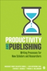Image for Productivity and publishing  : writing processes for new scholars and researchers
