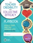 Image for The Teacher Credibility and Collective Efficacy Playbook, Grades K-12