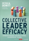 Image for Collective Leader Efficacy: Strengthening the Impact of Instructional Leadership Teams