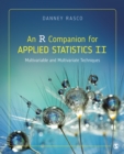 Image for An R Companion for Applied Statistics II: Multivariable and Multivariate Techniques