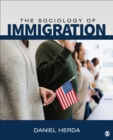 Image for The sociology of immigration  : crossing borders, creating new lives