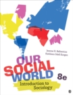 Image for Our Social World: Introduction to Sociology