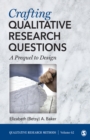 Image for Crafting Qualitative Research Questions: A Prequel to Design