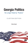 Image for Georgia Politics: No Longer Ruled by &quot;Rustics&quot;