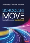 Image for Schools on the Move: Leading Coherence for Equitable Growth