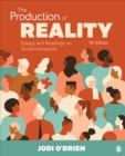 Image for The Production of Reality: Essays and Readings on Social Interaction