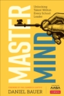 Image for Mastermind: Unlocking Talent Within Every School Leader