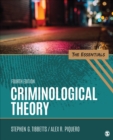 Image for Criminological Theory: The Essentials