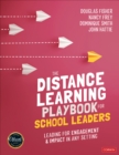 Image for The distance learning playbook for school leaders  : leading for engagement and impact in any setting