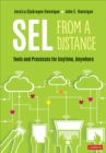 Image for SEL from a distance  : tools and processes for anytime, anywhere