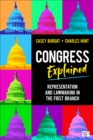 Image for Congress Explained: Representation and Lawmaking in the First Branch