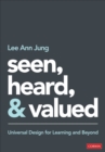 Image for Seen, Heard, and Valued