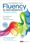 Image for Figuring out fluency in mathematics teaching and learning  : moving beyond basic facts and memorizationGrades K-8