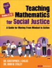 Image for Teaching Mathematics for Social Justice, Grades K-12