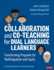 Image for Collaboration and Co-Teaching for Dual Language Learners: Transforming Programs for Multilingualism