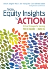 Image for From equity insights to action  : critical strategies for teaching multilingual learners
