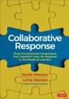 Image for Collaborative Response: Three Foundational Components That Transform How We Respond to the Needs of Learners