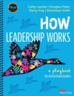 Image for How leadership works  : a playbook for instructional leaders