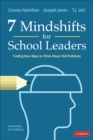 Image for 7 mindshifts for school leaders  : finding new ways to think about old problems