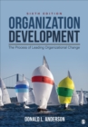Image for Organization Development: The Process of Leading Organizational Change