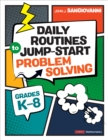 Image for Daily Routines to Jump-Start Problem Solving, Grades K-8