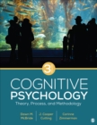 Image for Cognitive Psychology : Theory, Process, and Methodology