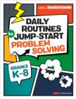 Image for Daily Routines to Jump-Start Problem Solving. Grades K-8
