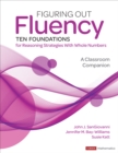 Image for Figuring out fluency  : ten foundations for reasoning strategies with whole numbers