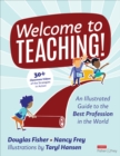 Image for Welcome to Teaching!: An Illustrated Guide to the Best Profession in the World