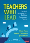 Image for Teachers Who Lead