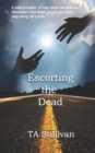 Image for Escorting the Dead