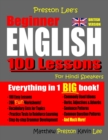 Image for Preston Lee&#39;s Beginner English 100 Lessons For Hindi Speakers (British)
