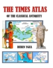 Image for The Times Atlas of the Classical Antiquity