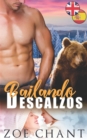 Image for Dancing Bearfoot &amp; Bailando Descalzos : English-Spanish Bilingual Learner&#39;s Edition