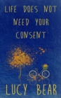 Image for Life does not need your consent