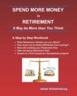 Image for SPEND MORE MONEY in RETIREMENT It May be More than You Think