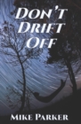 Image for Don&#39;t Drift Off