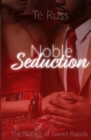 Image for Noble Seduction