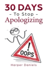 Image for 30 Days to Stop Apologizing