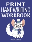 Image for Print Handwriting Workbook : Letter Tracing Book For Preschoolers K-2 Easy Fun Learning