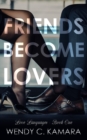 Image for Friends Become Lovers