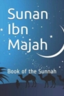 Image for Sunan Ibn Majah : Book of the Sunnah