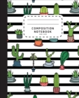 Image for Composition Notebook : Tropical Cactus Notebook - Wide Ruled Composition Notebook 100 Pages - Preschool Notebook