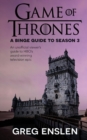 Image for Game of Thrones : A Binge Guide to Season 3: An Unofficial Viewer&#39;s Guide to HBO&#39;s Award-Winning Television Epic