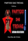 Image for PT - PARTIDO DAS TREVAS