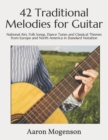 Image for 42 Traditional Melodies for Guitar
