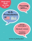 Image for Texting with U.S. Presidents
